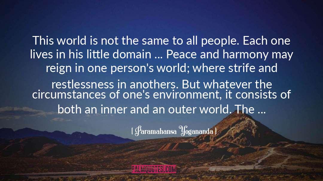 Outer World quotes by Paramahansa Yogananda