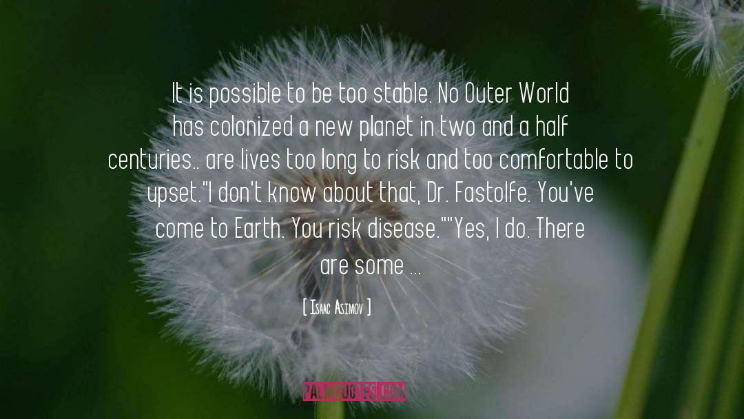 Outer World quotes by Isaac Asimov