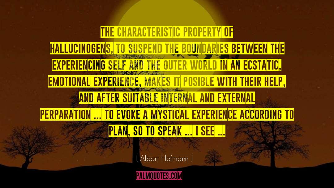 Outer World quotes by Albert Hofmann