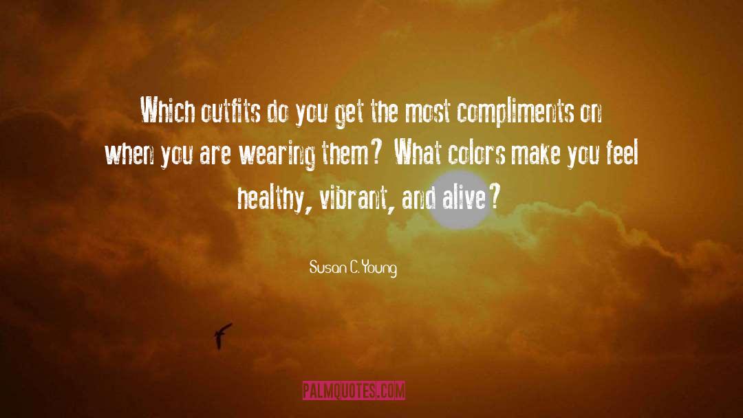 Outfits quotes by Susan C. Young
