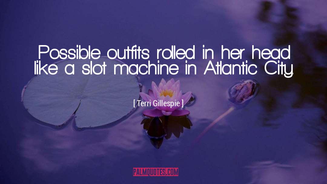 Outfits quotes by Terri Gillespie