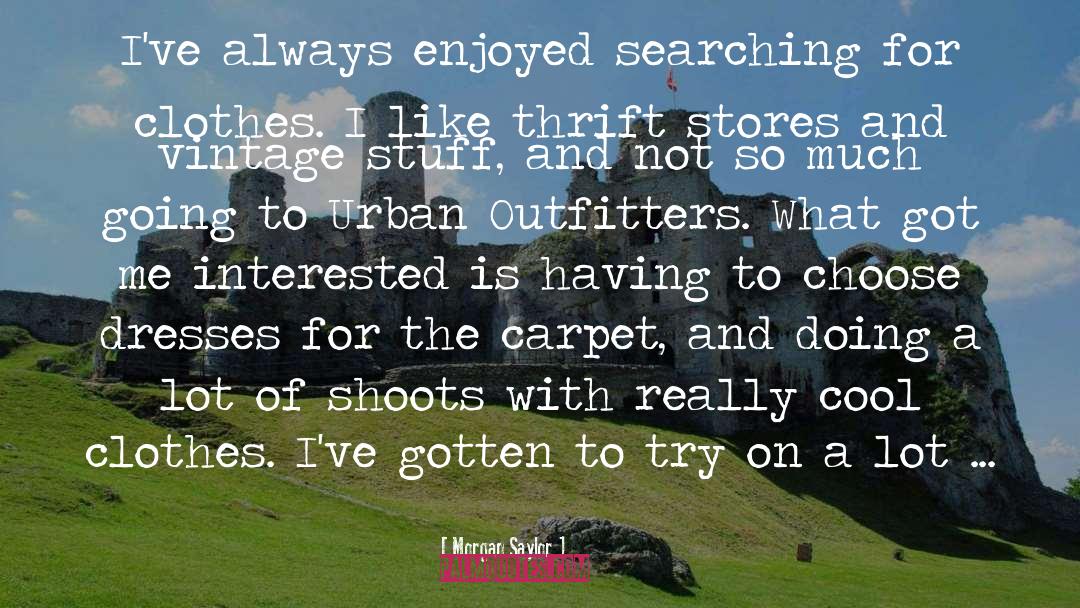 Outfitters quotes by Morgan Saylor