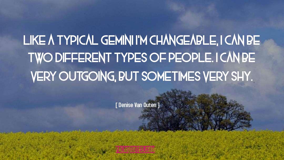 Outgoing quotes by Denise Van Outen