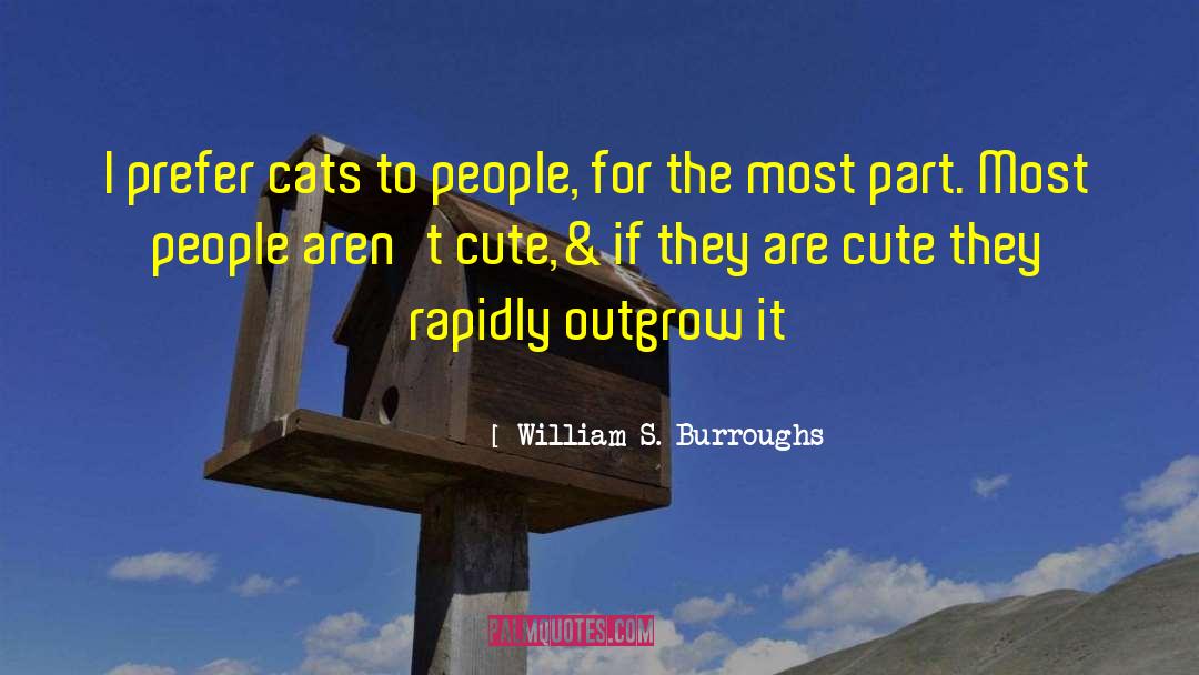 Outgrow quotes by William S. Burroughs