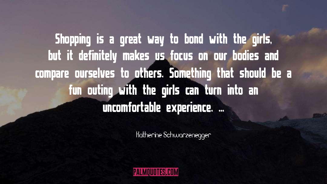 Outing quotes by Katherine Schwarzenegger