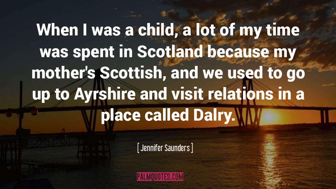 Outlander Scottish quotes by Jennifer Saunders