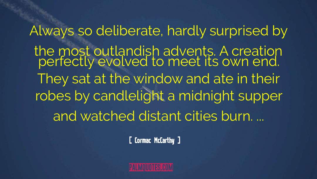 Outlandish quotes by Cormac McCarthy