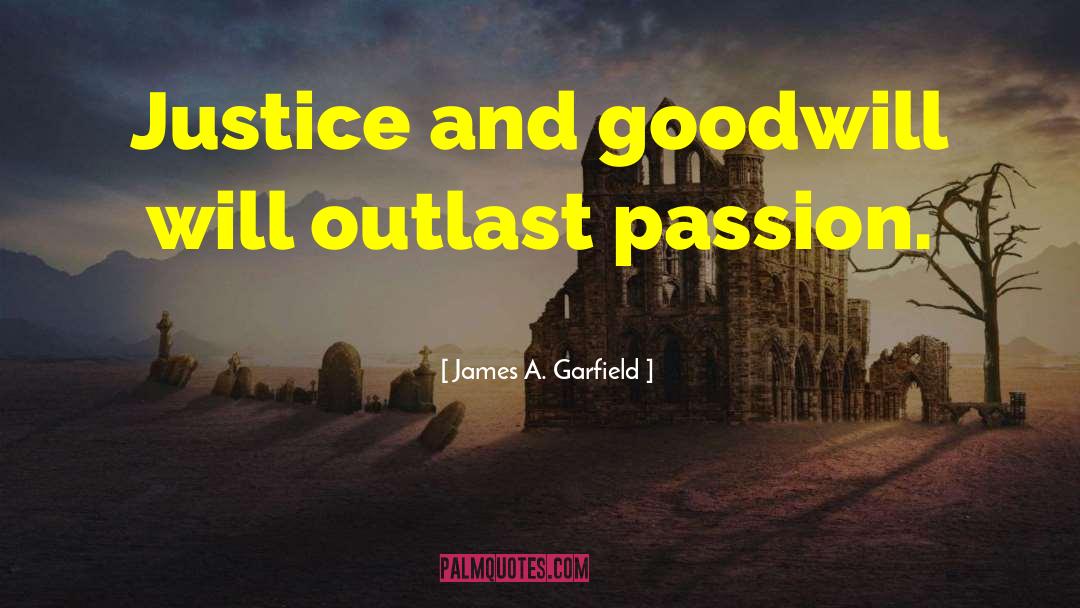 Outlasting quotes by James A. Garfield