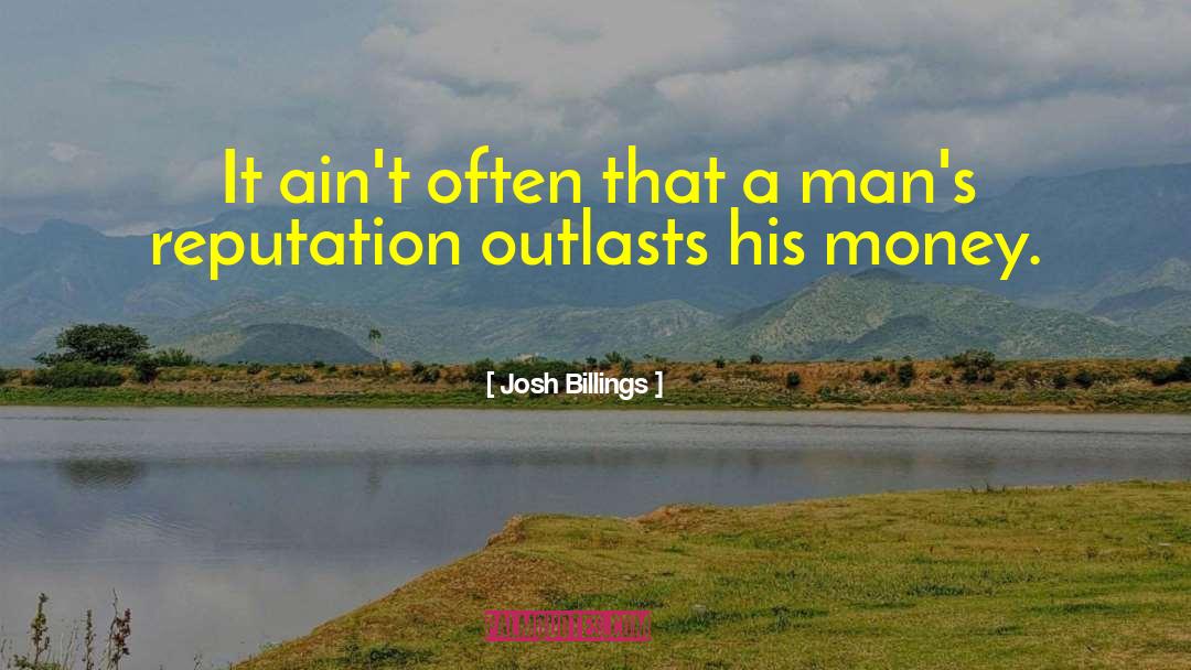 Outlasts quotes by Josh Billings