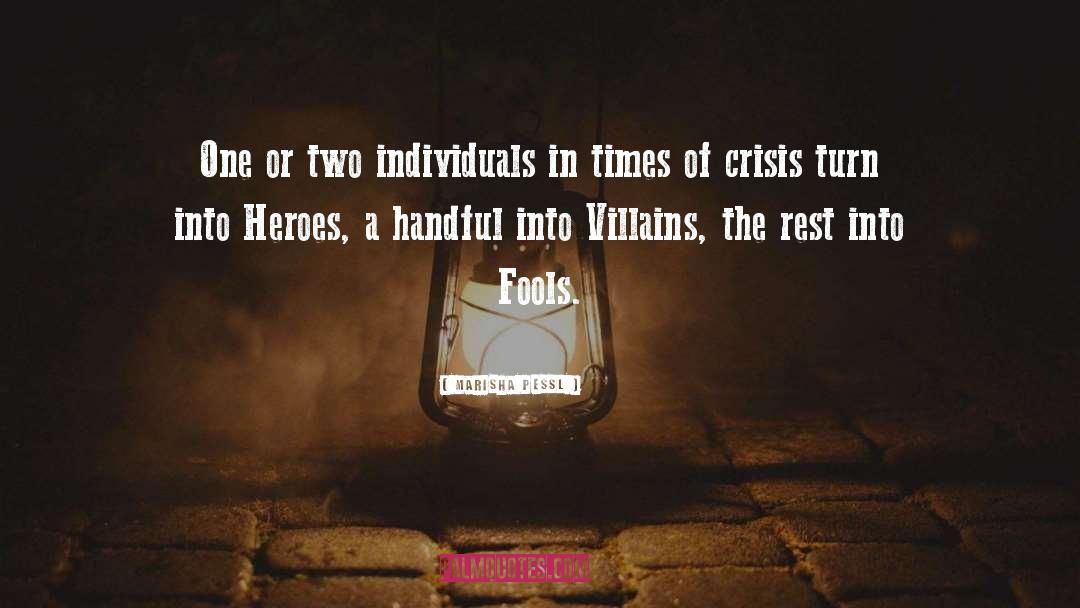 Outlaw Heroes quotes by Marisha Pessl