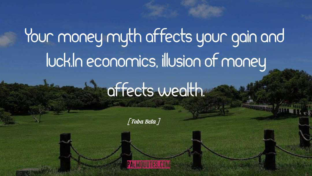 Outlaw Of Economics quotes by Toba Beta