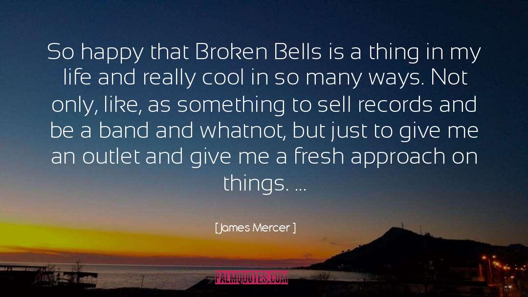 Outlet quotes by James Mercer