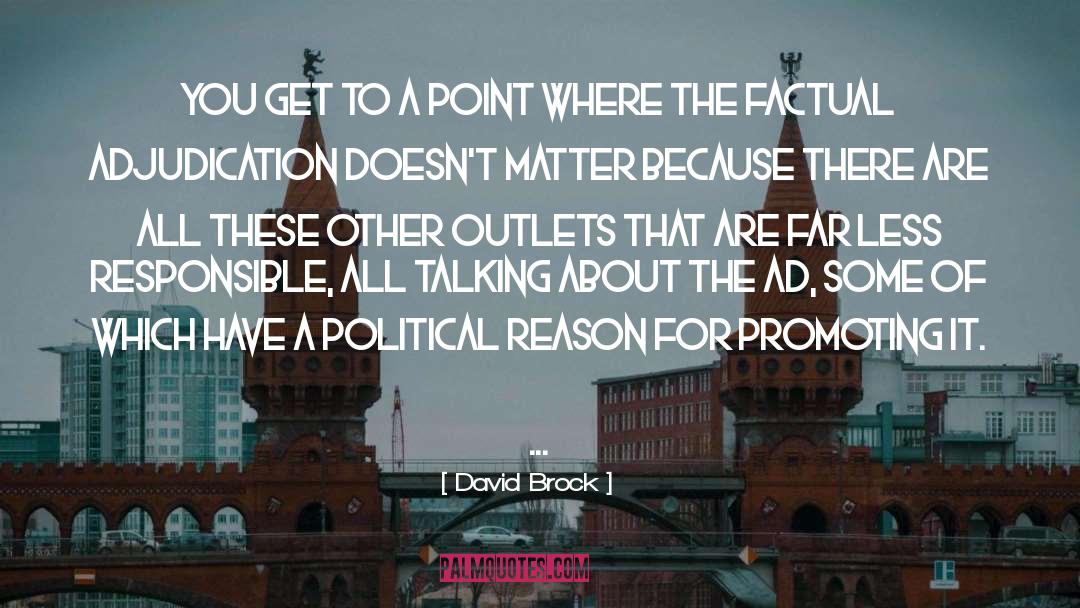 Outlets quotes by David Brock