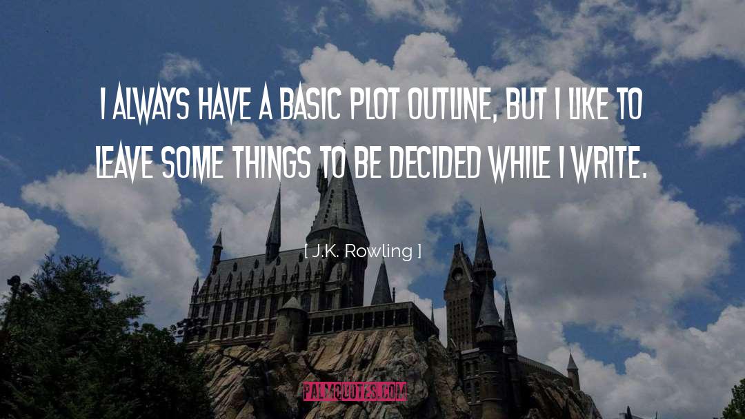 Outline quotes by J.K. Rowling