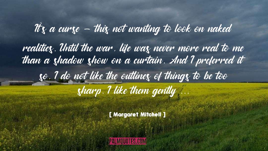 Outlines quotes by Margaret Mitchell