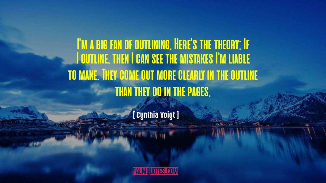 Outlining quotes by Cynthia Voigt