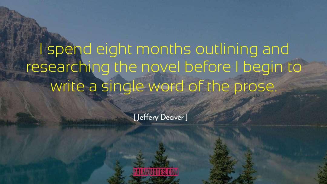 Outlining quotes by Jeffery Deaver