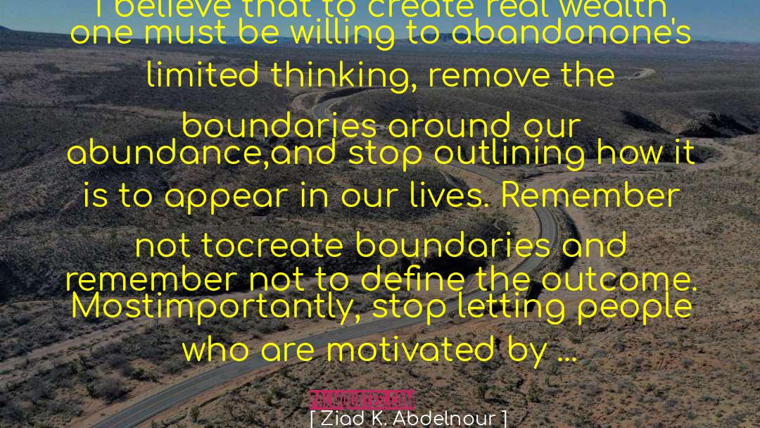 Outlining quotes by Ziad K. Abdelnour