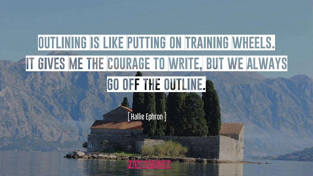 Outlining quotes by Hallie Ephron