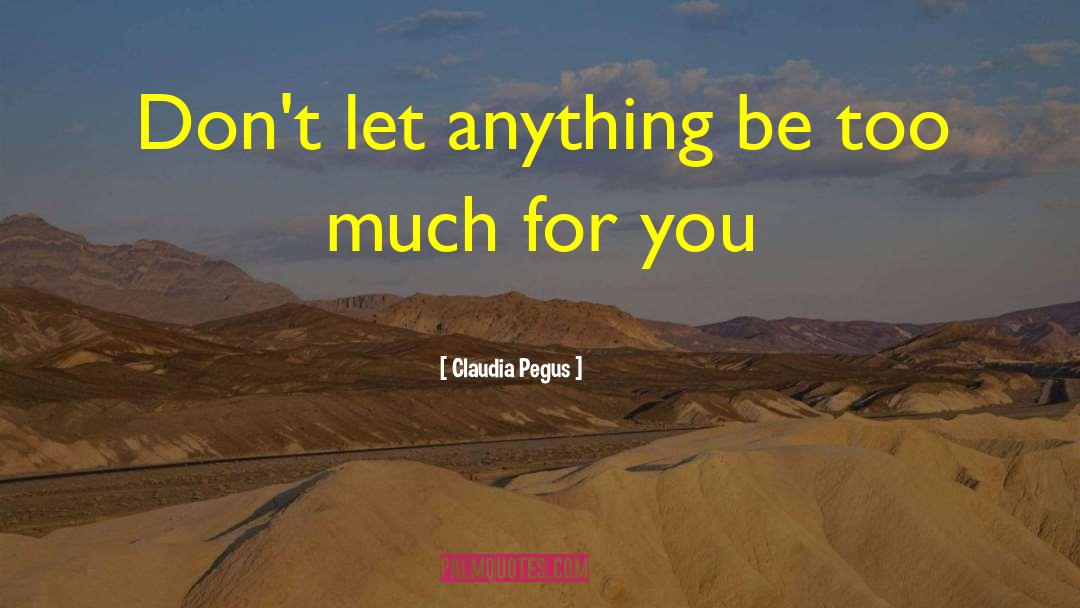 Outlook quotes by Claudia Pegus