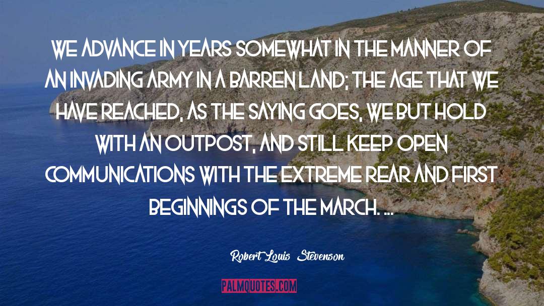 Outpost quotes by Robert Louis Stevenson