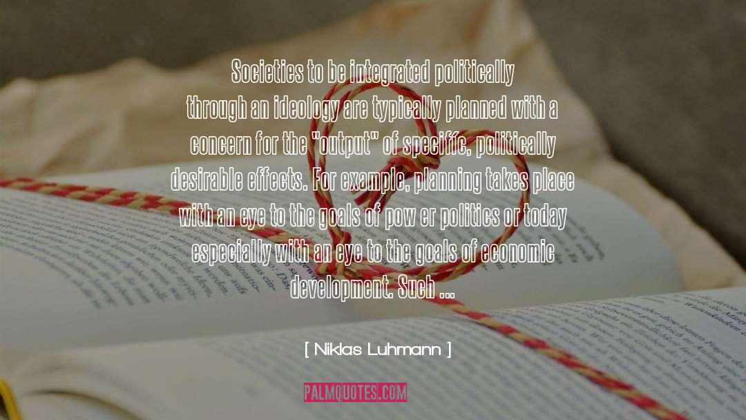 Output quotes by Niklas Luhmann