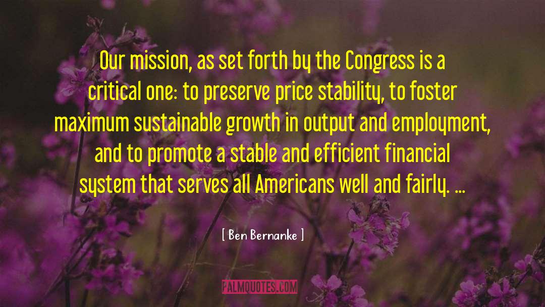 Output quotes by Ben Bernanke