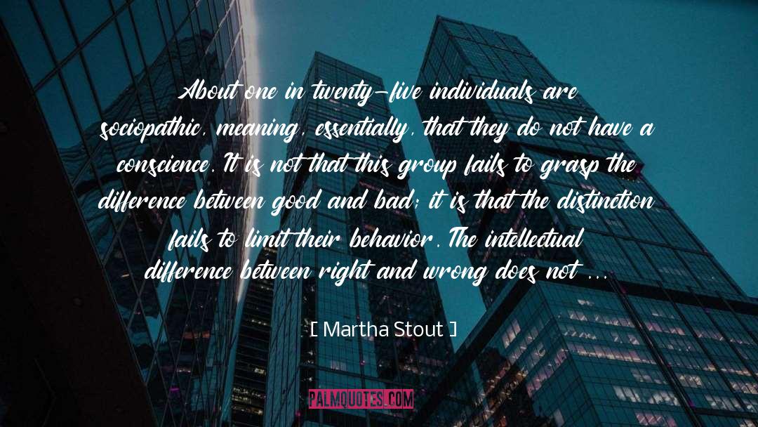 Outrageous Behavior quotes by Martha Stout