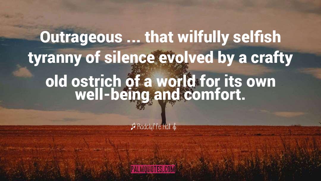 Outrageous Teachings quotes by Radclyffe Hall