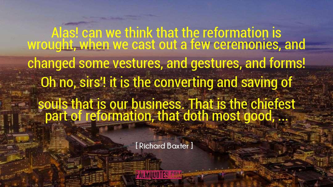 Outreach quotes by Richard Baxter