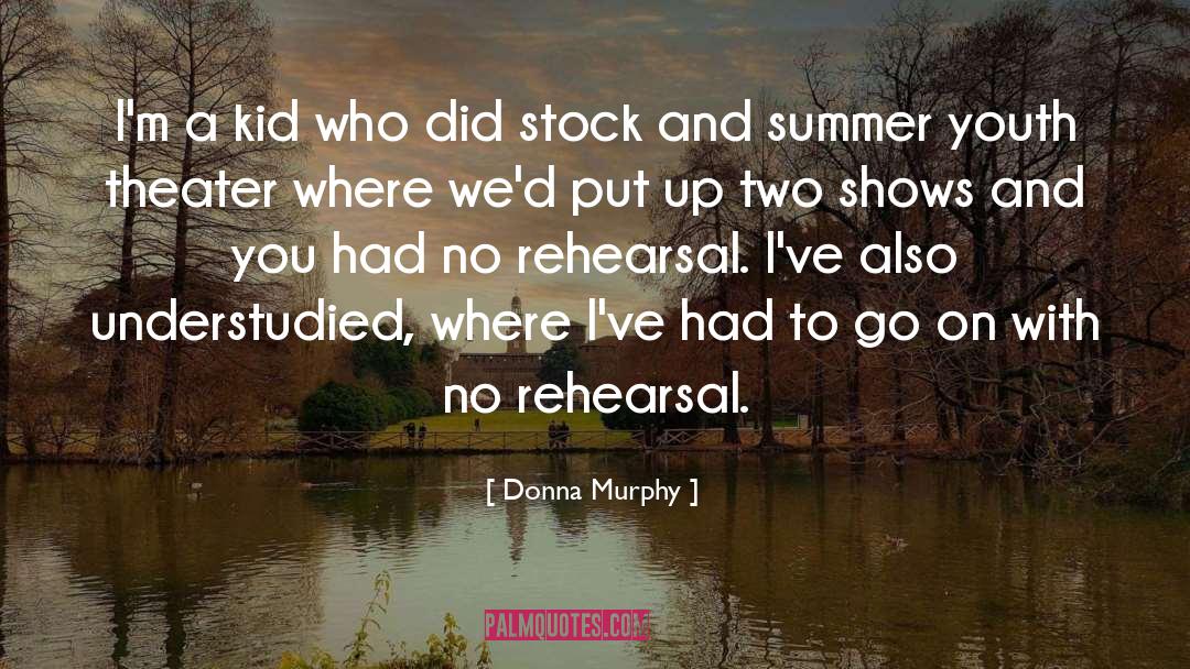 Outree Kids quotes by Donna Murphy