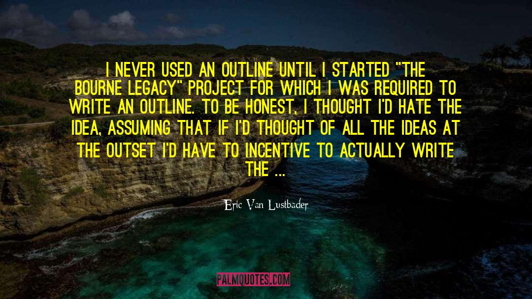 Outset quotes by Eric Van Lustbader
