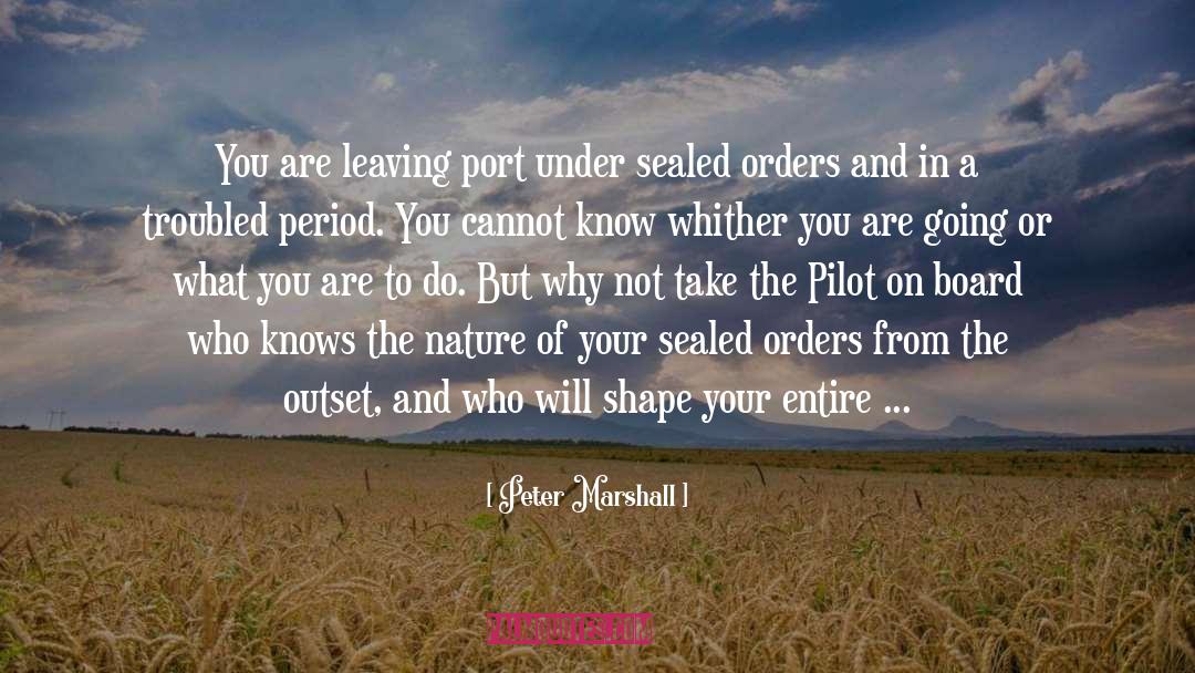 Outset quotes by Peter Marshall