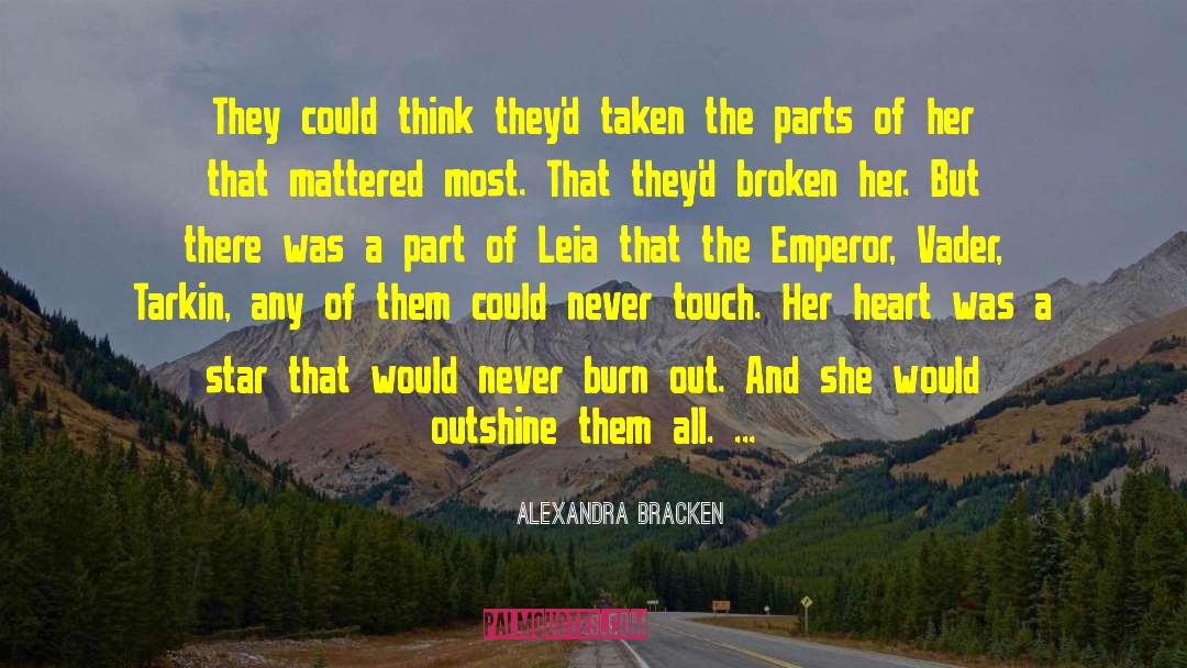 Outshine quotes by Alexandra Bracken