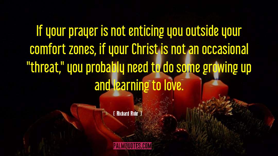 Outside Comfort Zone quotes by Richard Rohr