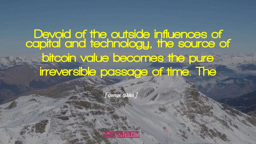 Outside Influences quotes by George Gilder
