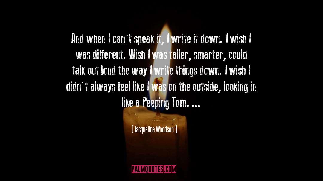 Outside Looking In quotes by Jacqueline Woodson