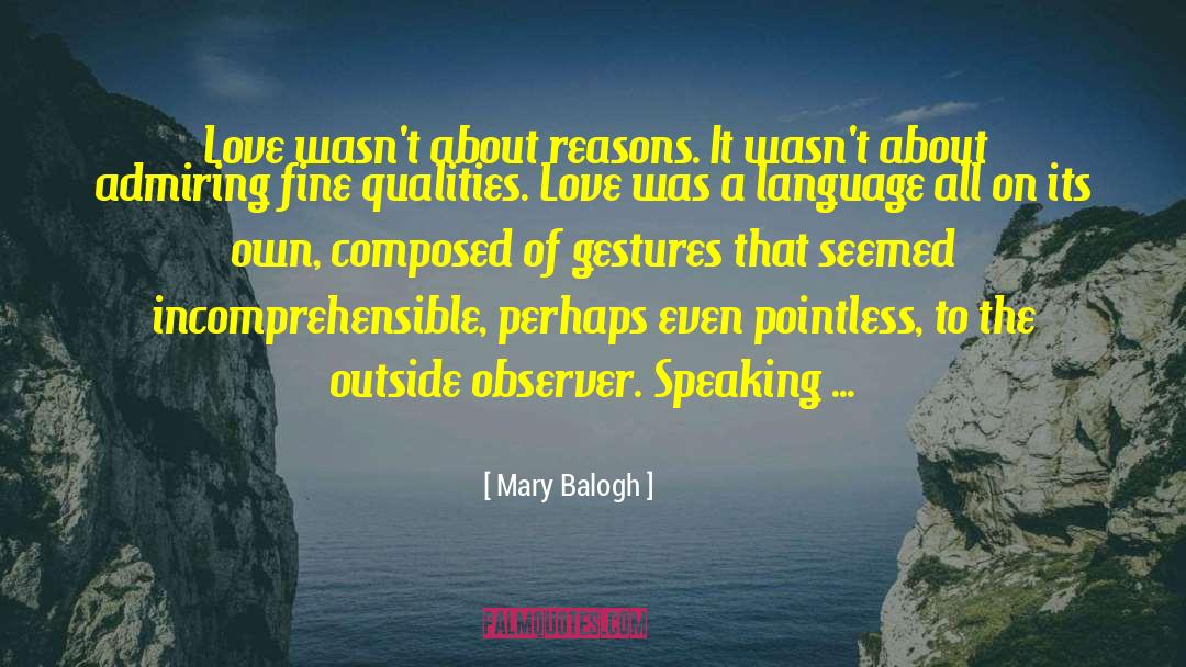 Outside Observer quotes by Mary Balogh