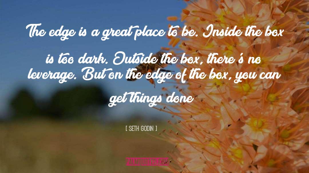 Outside The Box quotes by Seth Godin