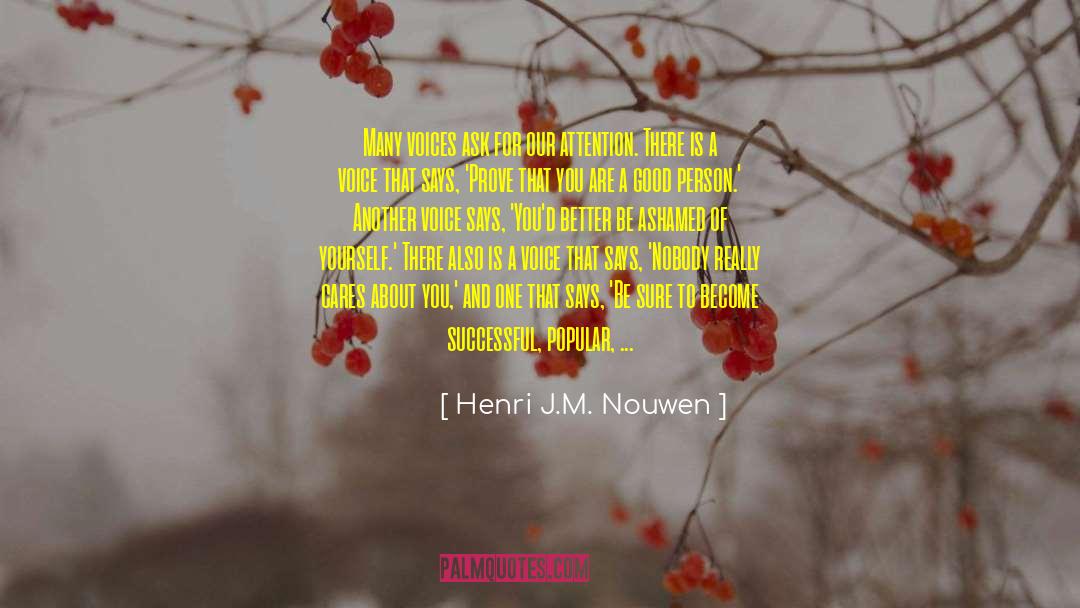 Outside Voices quotes by Henri J.M. Nouwen