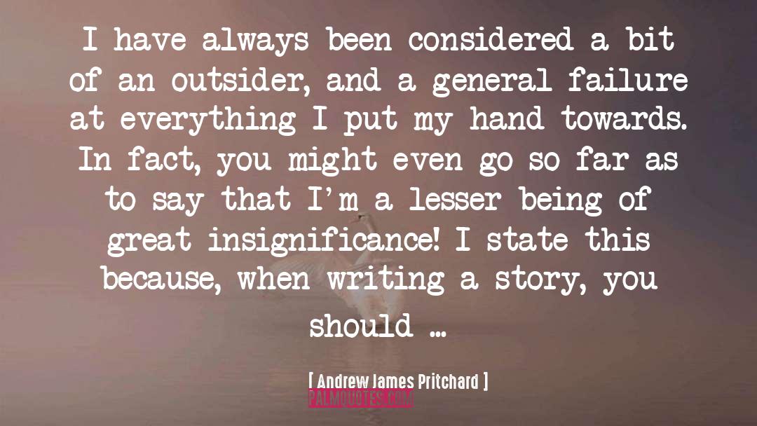 Outsider quotes by Andrew James Pritchard