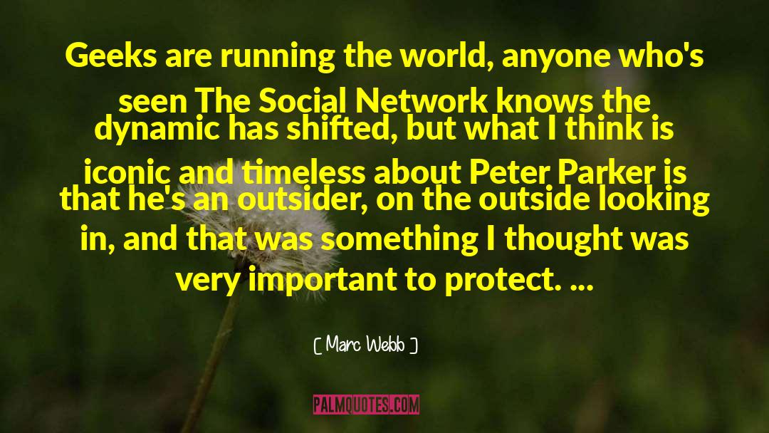 Outsider quotes by Marc Webb