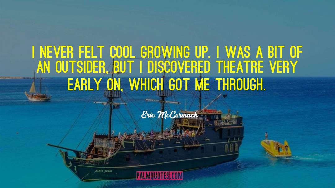 Outsider quotes by Eric McCormack