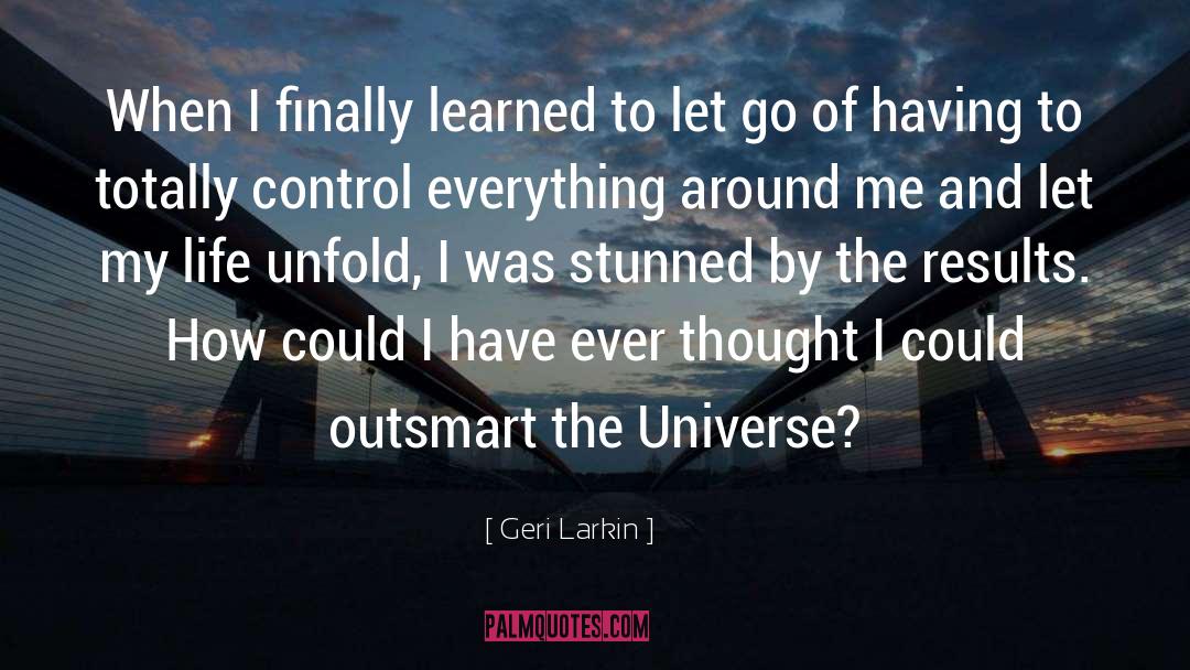 Outsmart quotes by Geri Larkin