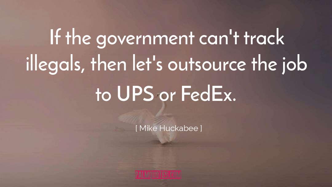 Outsource quotes by Mike Huckabee