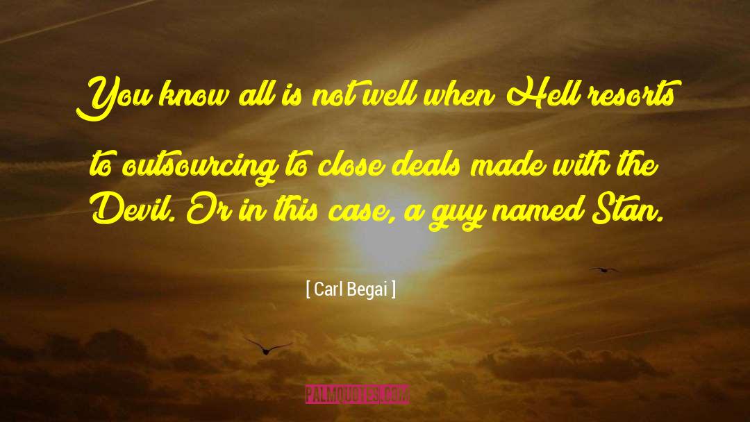 Outsourcing quotes by Carl Begai