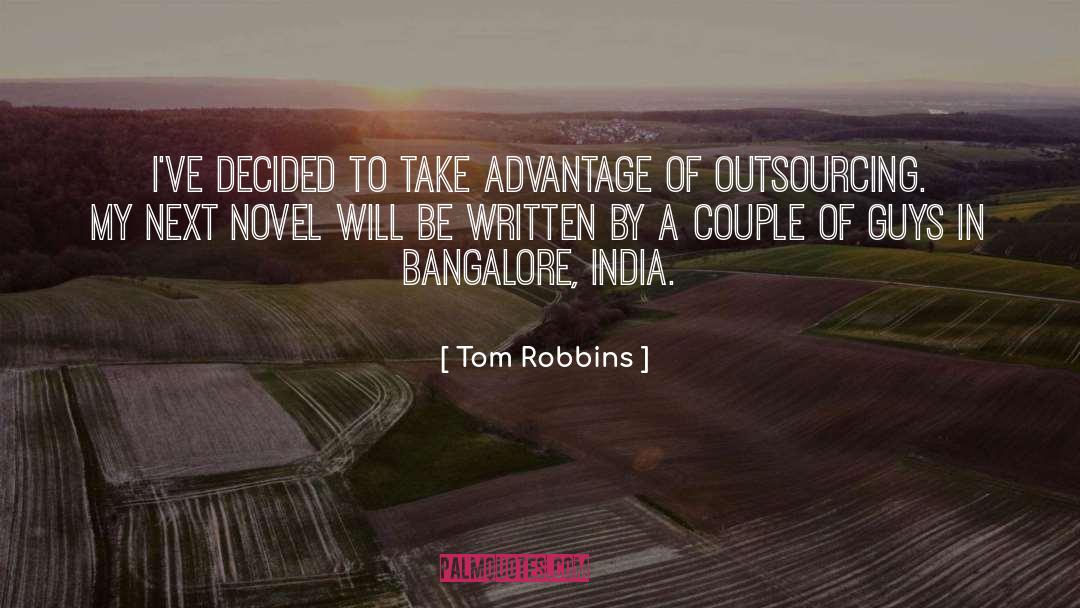 Outsourcing quotes by Tom Robbins