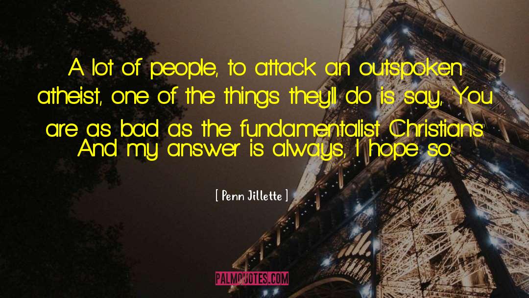Outspoken quotes by Penn Jillette