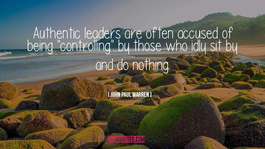 Outstanding Leaders quotes by John Paul Warren