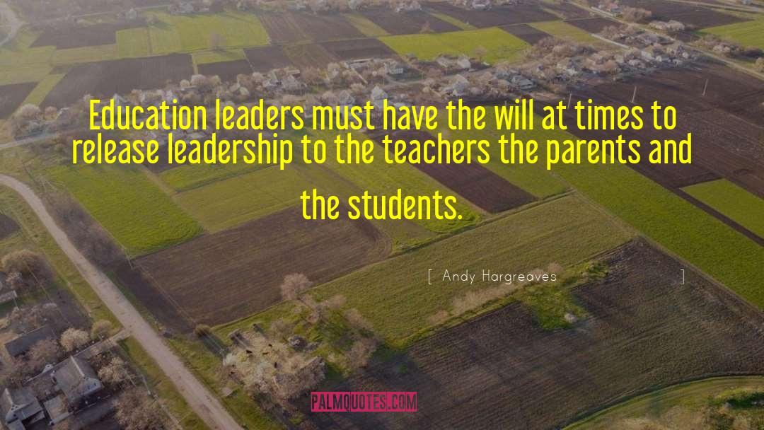 Outstanding Leaders quotes by Andy Hargreaves